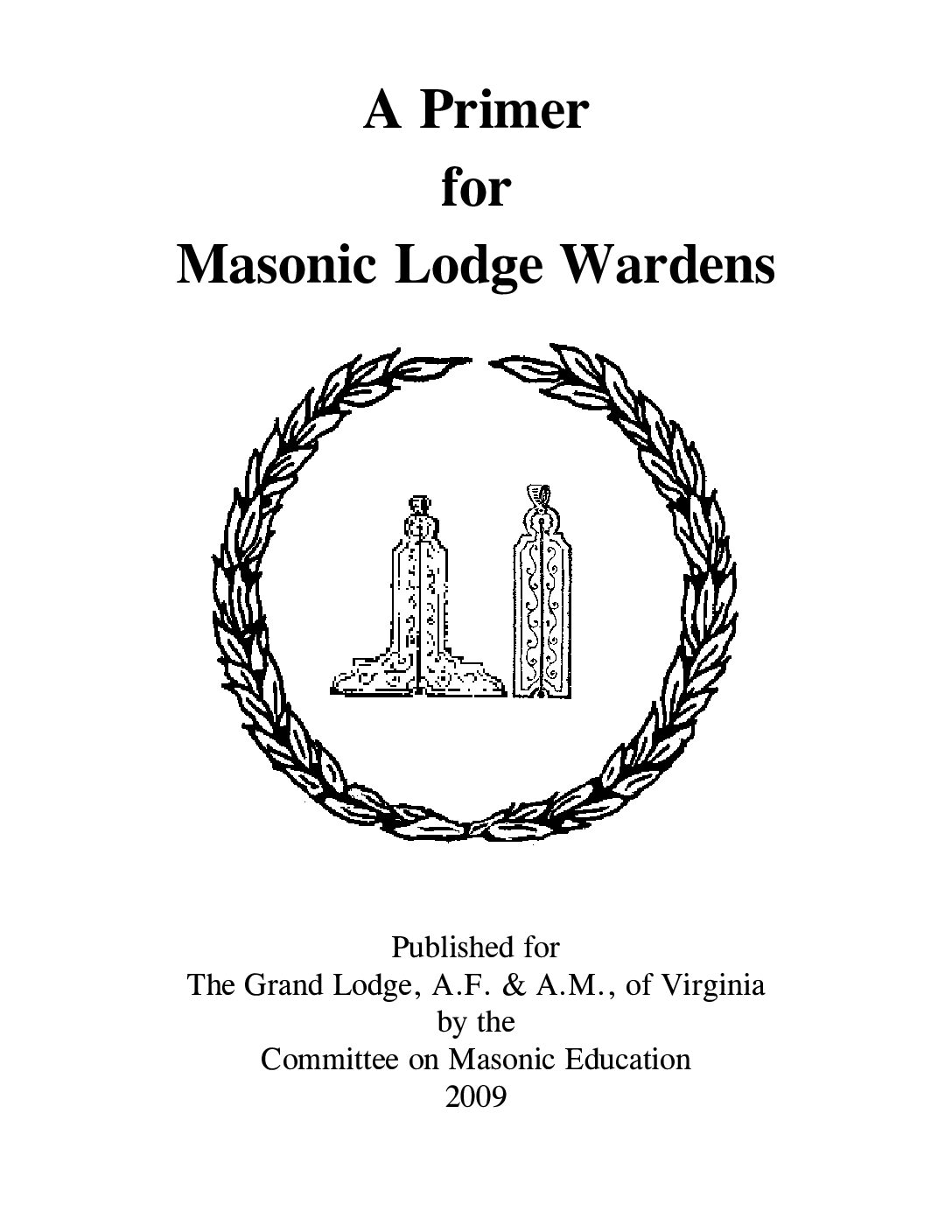 A Primer for Masonic Lodge Wardens