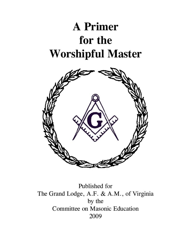 A Primer for the Worshipful Master