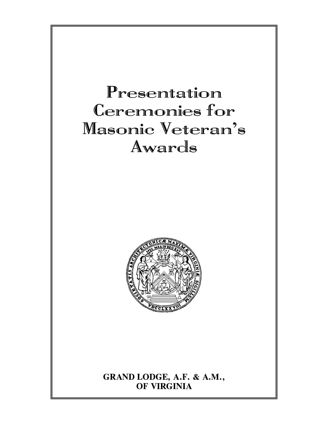 Presentation Ceremonies for Masonic Veterans Awards